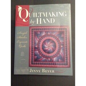 Quilting by Hand - Jinny Beyer B21